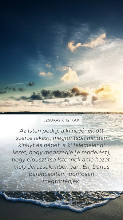 Ezsdrás 6:12 KAR Bible Verse Image