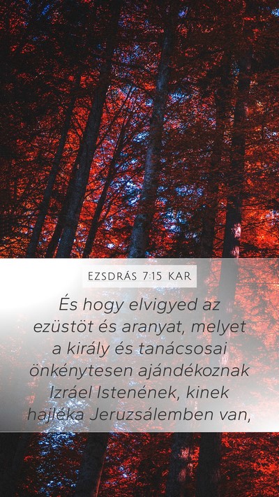 Ezsdrás 7:15 KAR Bible Verse Image