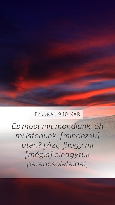 Ezsdrás 9:10 KAR Bible Verse Image