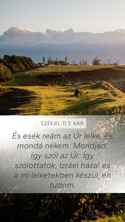 Ezékiel 11:5 KAR Mobile Phone Wallpaper - És esék reám az Úr lelke, és mondá nékem: - Mobile Bible Verse Wallpaper