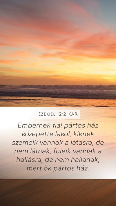Ezékiel 12:2 KAR Bible Verse Image