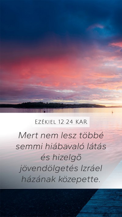 Ezékiel 12:24 KAR Bible Verse Image