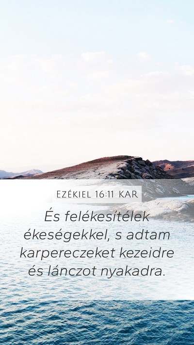 Ezékiel 16:11 KAR Bible Verse Image