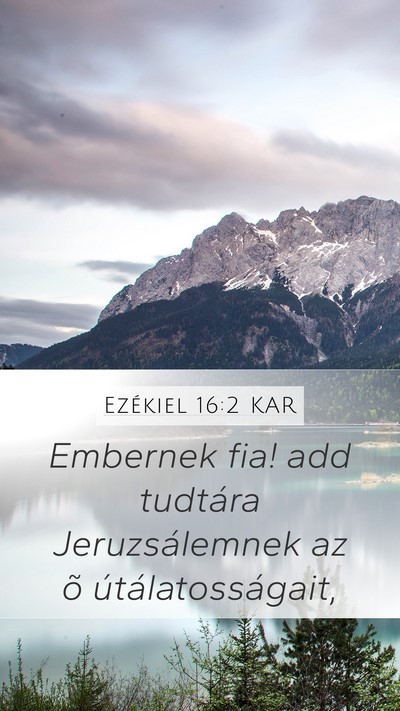 Ezékiel 16:2 KAR Bible Verse Image