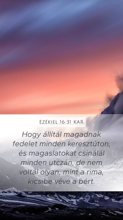 Ezékiel 16:31 KAR Bible Verse Image