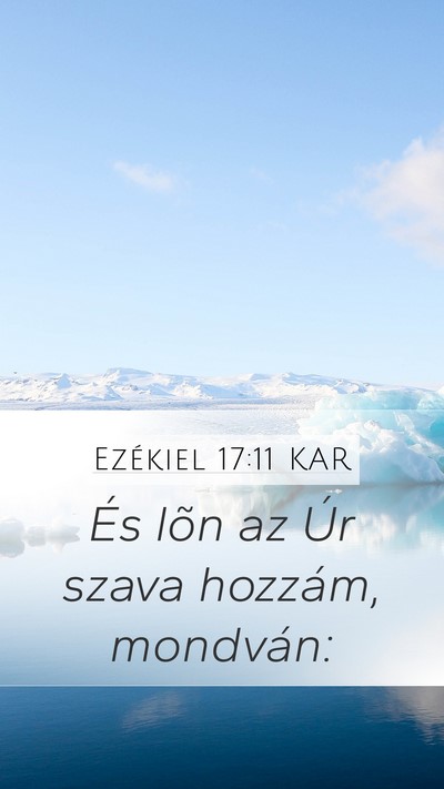 Ezékiel 17:11 KAR Bible Verse Image