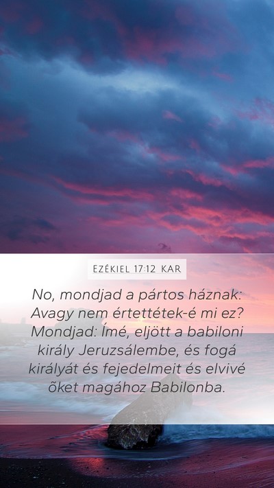 Ezékiel 17:12 KAR Bible Verse Image