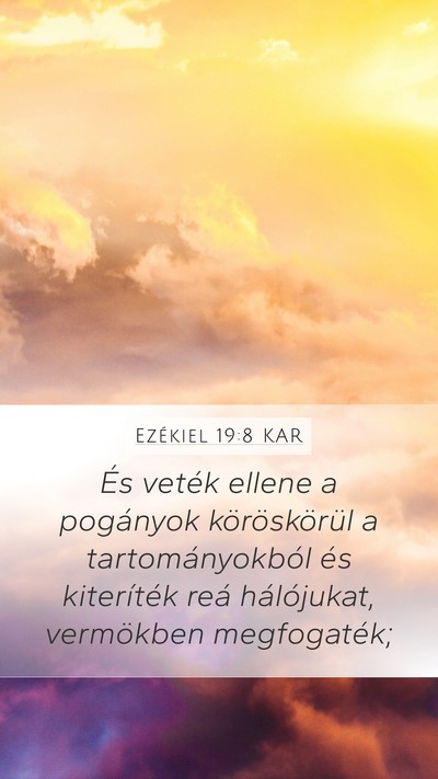 Ezékiel 19:8 KAR Bible Verse Image