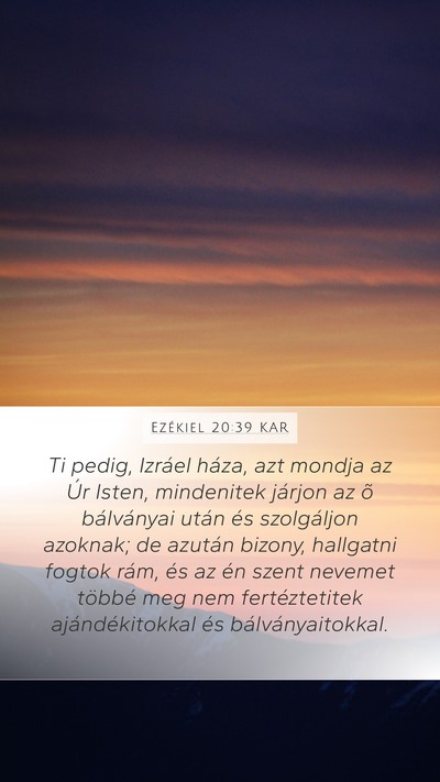 Ezékiel 20:39 KAR Bible Verse Image