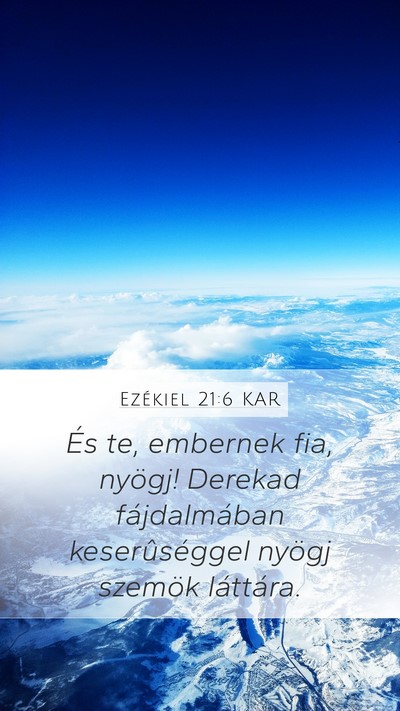 Ezékiel 21:6 KAR Bible Verse Image