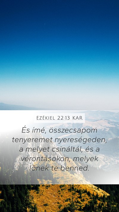 Ezékiel 22:13 KAR Bible Verse Image
