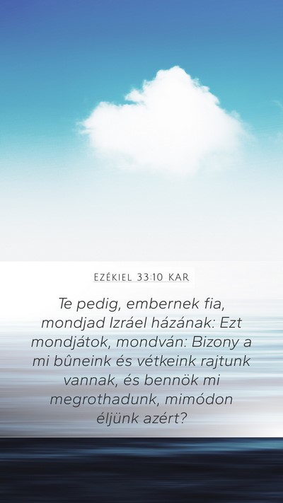 Ezékiel 33:10 KAR Bible Verse Image