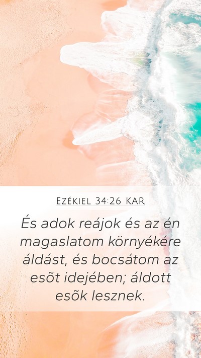 Ezékiel 34:26 KAR Mobile Phone Wallpaper - És adok reájok és az én magaslatom - Mobile Bible Verse Wallpaper
