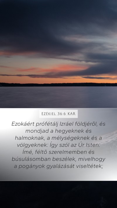 Ezékiel 36:6 KAR Bible Verse Image