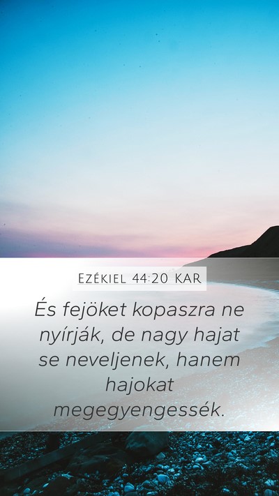 Ezékiel 44:20 KAR Bible Verse Image