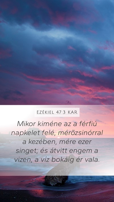 Ezékiel 47:3 KAR Bible Verse Image
