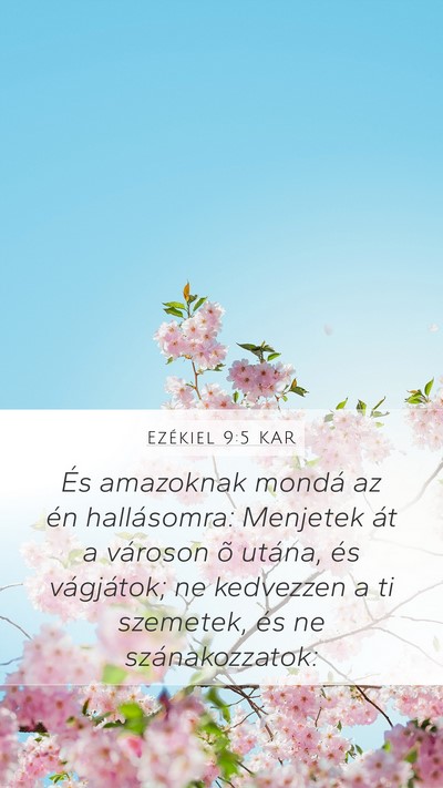 Ezékiel 9:5 KAR Bible Verse Image
