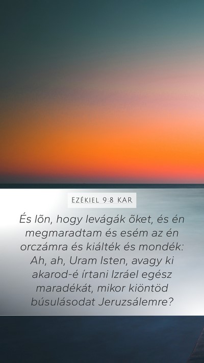 Ezékiel 9:8 KAR Bible Verse Image