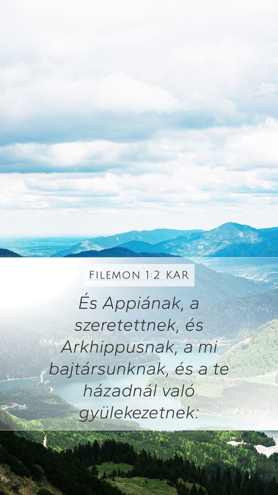 Filemon 1:2 KAR Mobile Phone Wallpaper - És Appiának, a szeretettnek, és Arkhippusnak, - Mobile Bible Verse Wallpaper