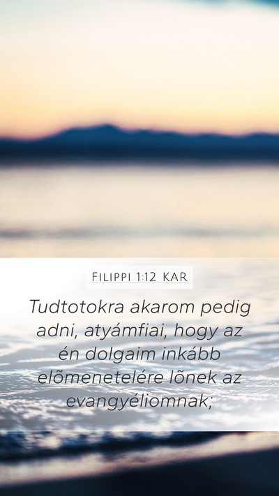 Filippi 1:12 KAR Bible Verse Image