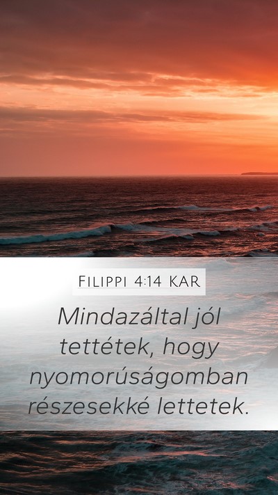 Filippi 4:14 KAR Bible Verse Image