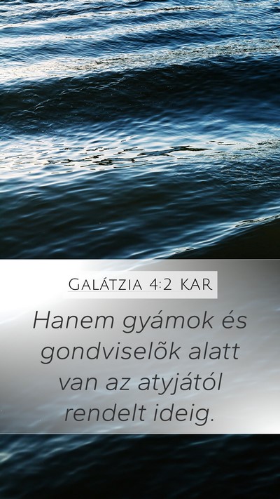 Galátzia 4:2 KAR Bible Verse Image