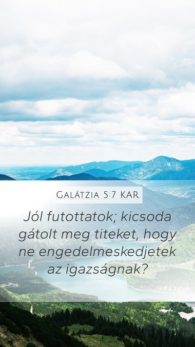 Galátzia 5:7 KAR Bible Verse Image