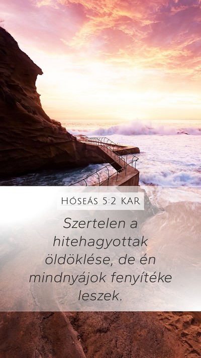 Hóseás 5:2 KAR Mobile Phone Wallpaper - Szertelen a hitehagyottak öldöklése, de én - Mobile Bible Verse Wallpaper