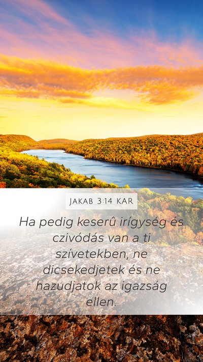 Jakab 3:14 KAR Bible Verse Image