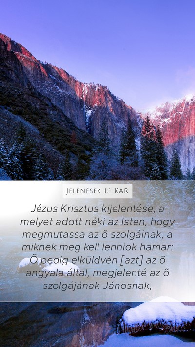 Jelenések 1:1 KAR Mobile Phone Wallpaper - Jézus Krisztus kijelentése, a melyet adott - Mobile Bible Verse Wallpaper