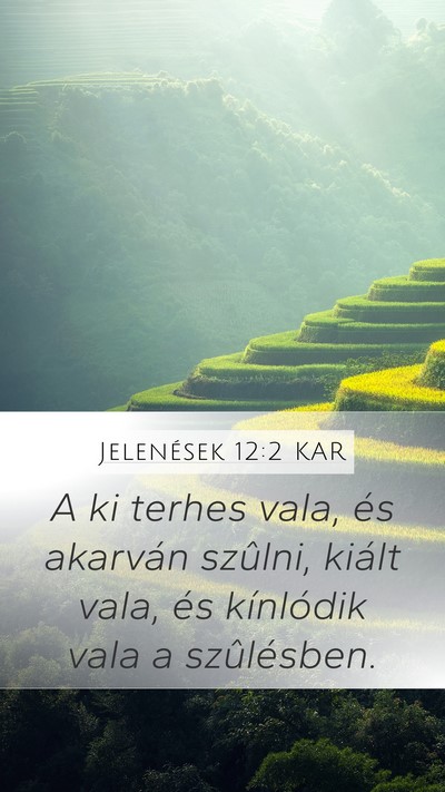 Jelenések 12:2 KAR Bible Verse Image