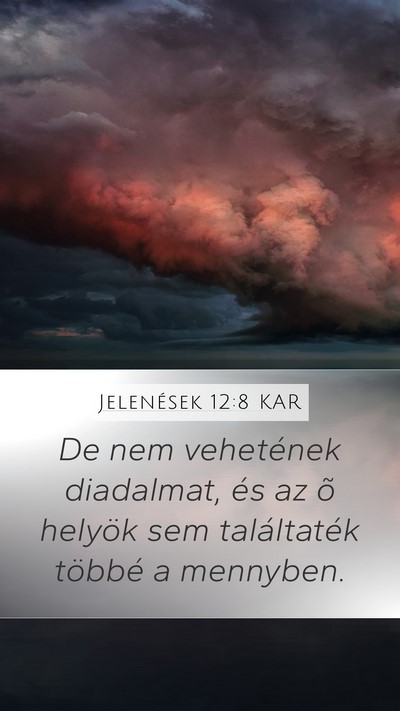 Jelenések 12:8 KAR Bible Verse Image