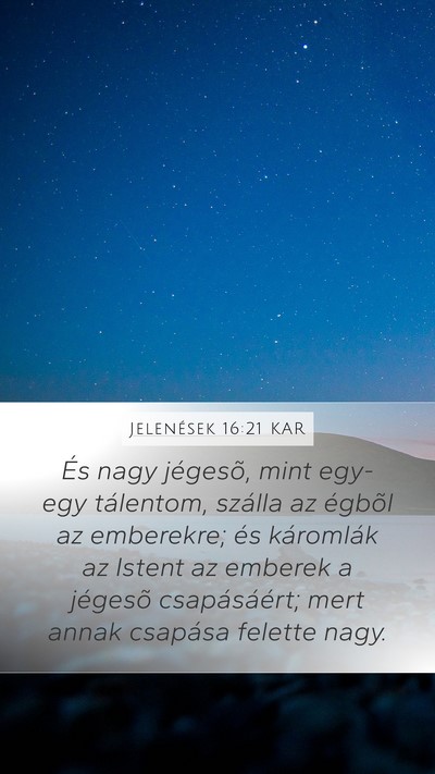 Jelenések 16:21 KAR Bible Verse Image