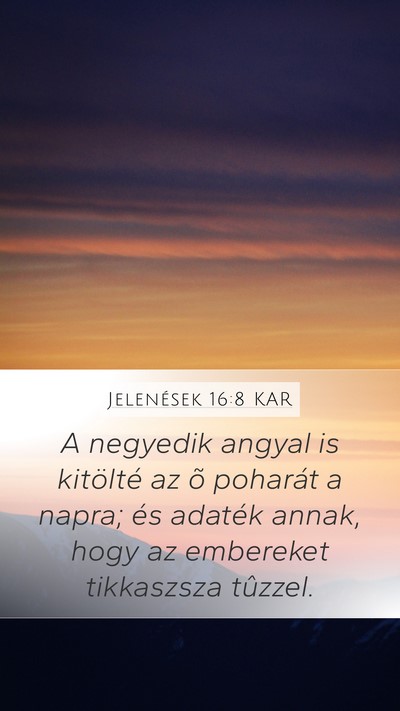 Jelenések 16:8 KAR Bible Verse Image