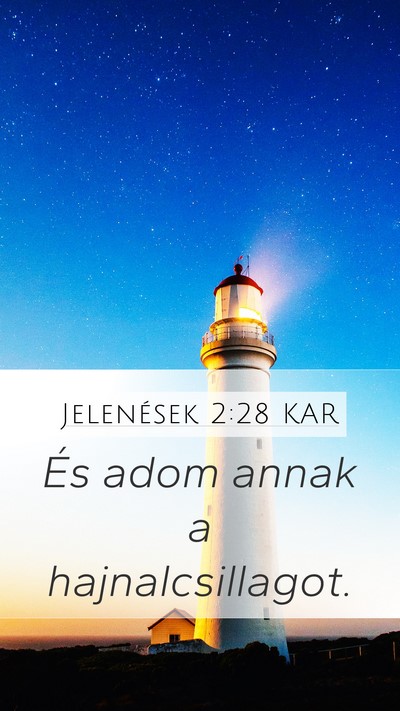 Jelenések 2:28 KAR Bible Verse Image