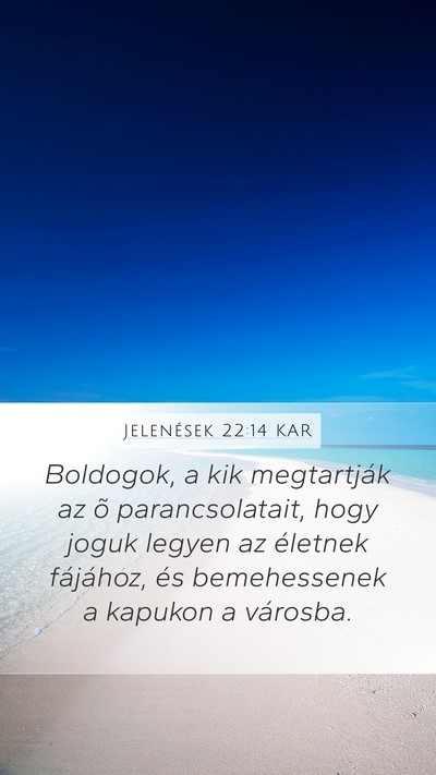 Jelenések 22:14 KAR Bible Verse Image