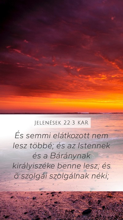 Jelenések 22:3 KAR Bible Verse Image