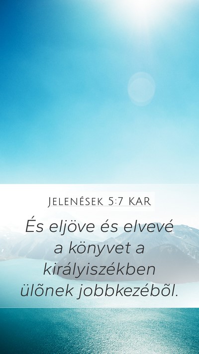 Jelenések 5:7 KAR Bible Verse Image