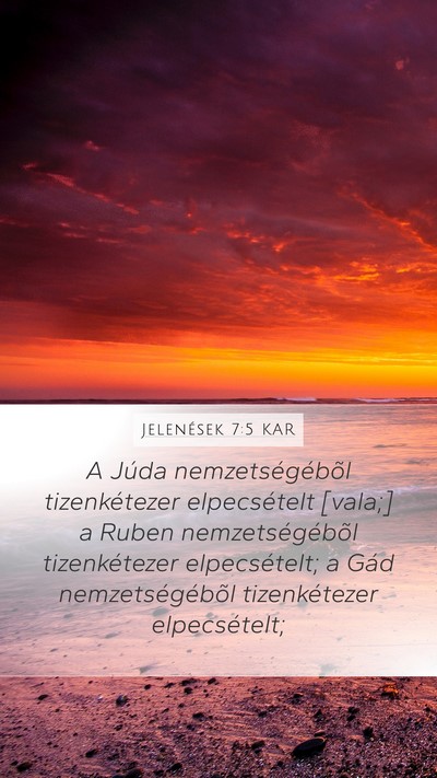 Jelenések 7:5 KAR Mobile Phone Wallpaper - A Júda nemzetségébõl tizenkétezer - Mobile Bible Verse Wallpaper