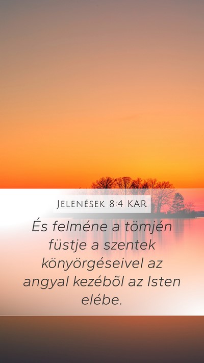 Jelenések 8:4 KAR Bible Verse Image