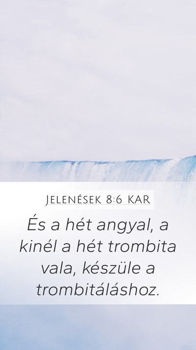 Jelenések 8:6 KAR Bible Verse Image