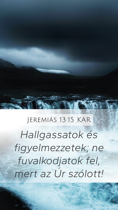 Jeremiás 13:15 KAR Bible Verse Image