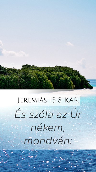 Jeremiás 13:8 KAR Bible Verse Image