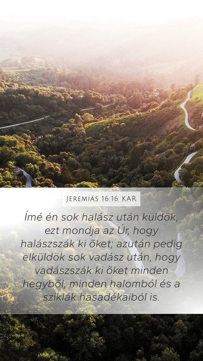 Jeremiás 16:16 KAR Bible Verse Image