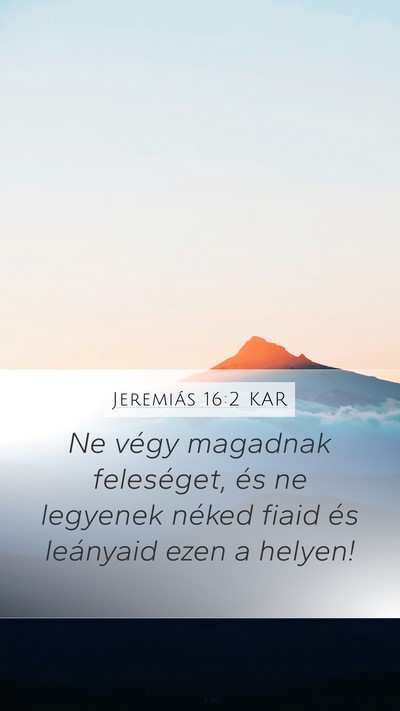 Jeremiás 16:2 KAR Bible Verse Image