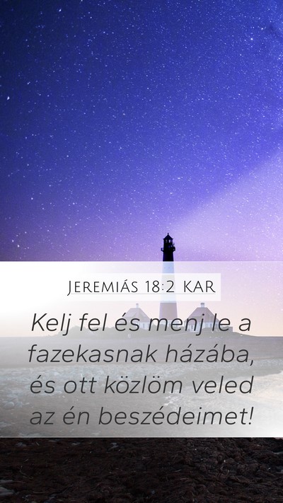 Jeremiás 18:2 KAR Bible Verse Image