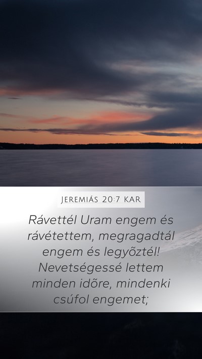 Jeremiás 20:7 KAR Bible Verse Image