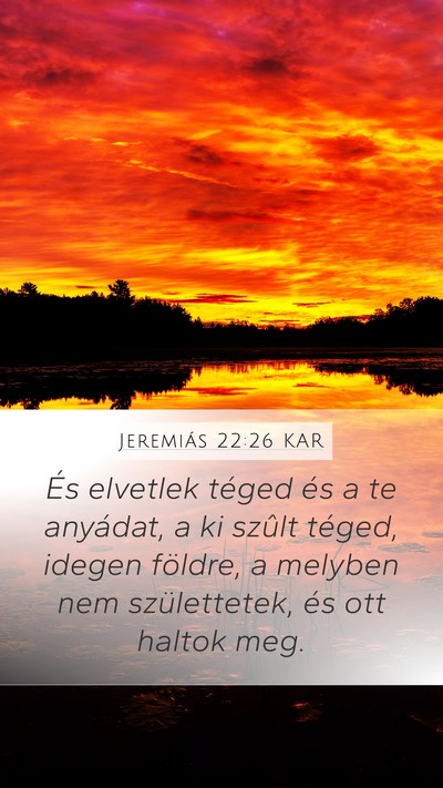 Jeremiás 22:26 KAR Bible Verse Image