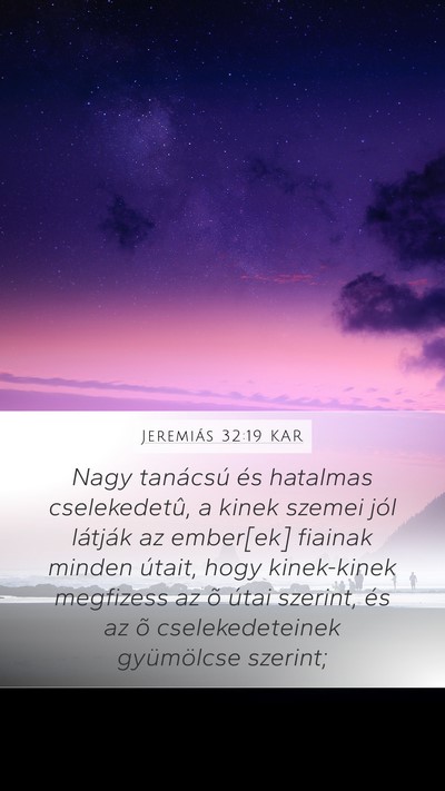 Jeremiás 32:19 KAR Bible Verse Image