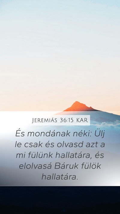 Jeremiás 36:15 KAR Bible Verse Image
